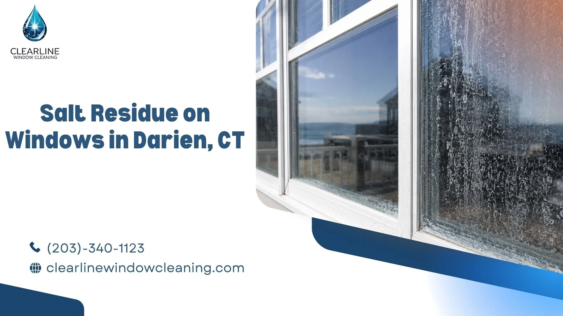 Salt Residue on Windows in Darien CT